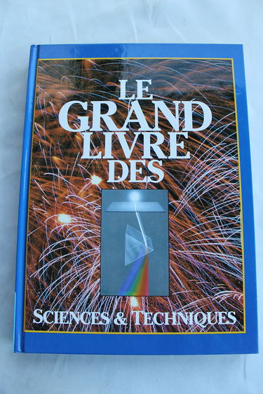 Le Grand livre des sciences et techniques