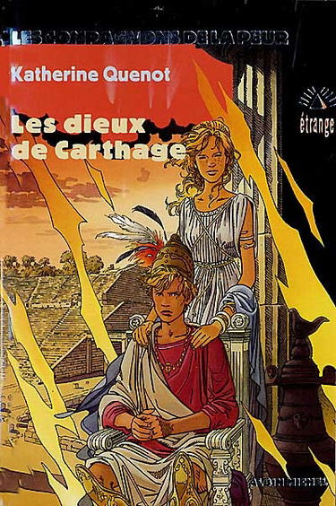 Les compagnons de la peur. Vol. 15. Les dieux de Carthage