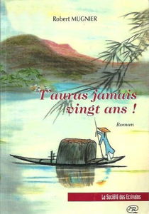 T'auras jamais vingt ans !