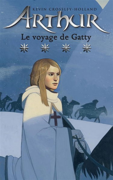 Arthur. Vol. 4. Le voyage de Gatty