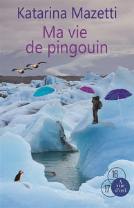 Ma vie de pingouin