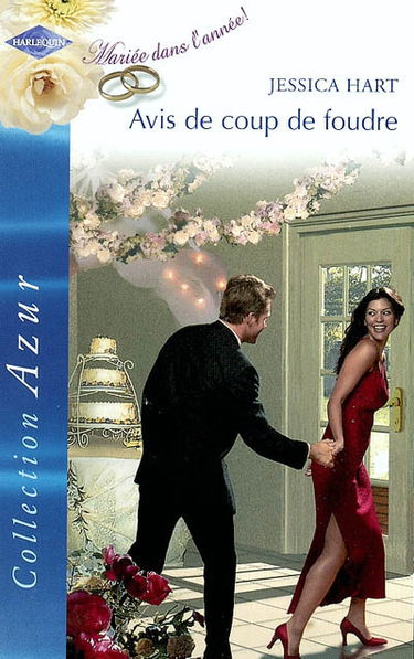 Avis de coup de foudre : mariée dans l'année !