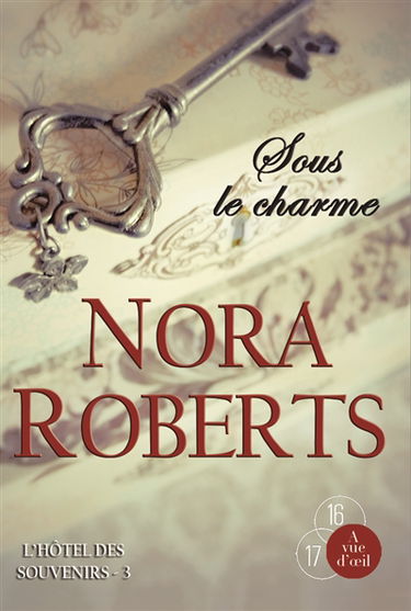 L'hôtel des souvenirs. Vol. 3. Sous le charme