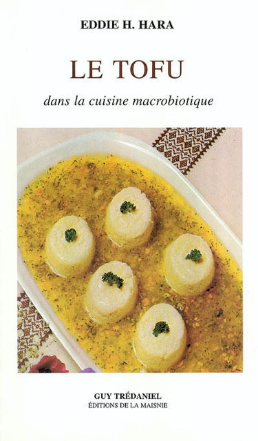 Le tofu dans la cuisine macrobiotique