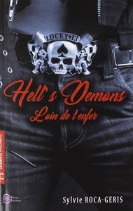 Hell's Demons: Loin de l'enfer