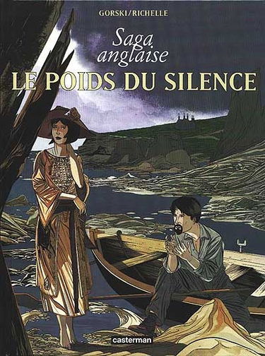 Saga anglaise. Vol. 1. Le poids du silence