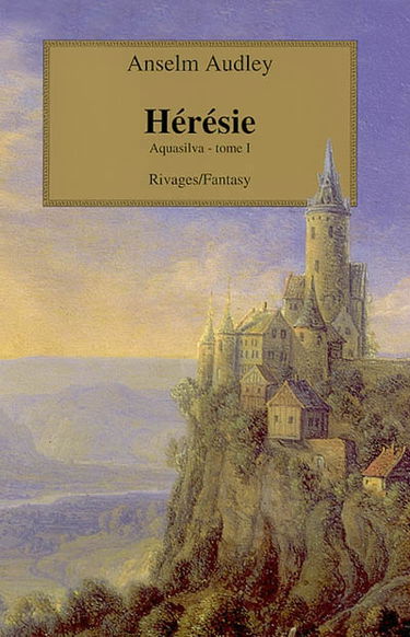 Aquasilva. Vol. 1. Hérésie