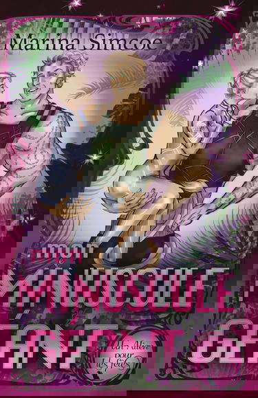 MON MINUSCULE GÉANT