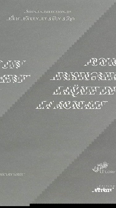 Pour un enseignement laïque de la morale