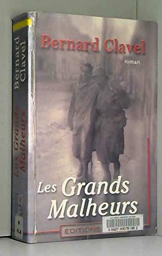 Les grands malheurs