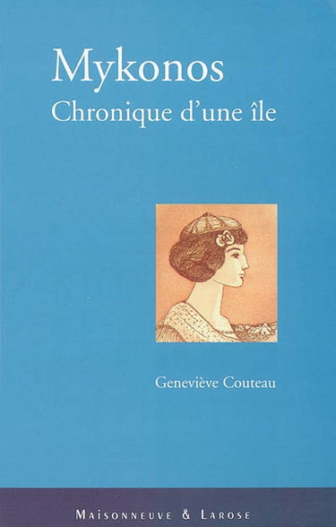 Mykonos : chronique d'une île