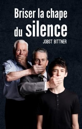 Couverture de Briser la chape du silence