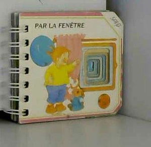 Par la fenêtre (Les trous magiques)