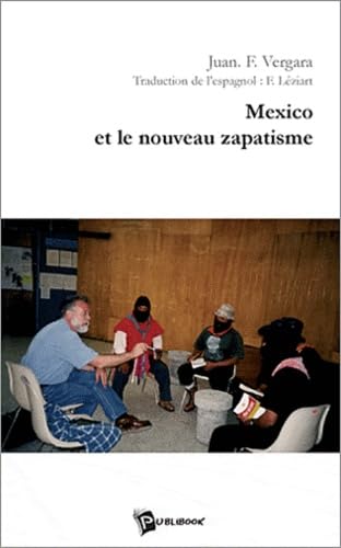 Mexico et le nouveau zapatisme