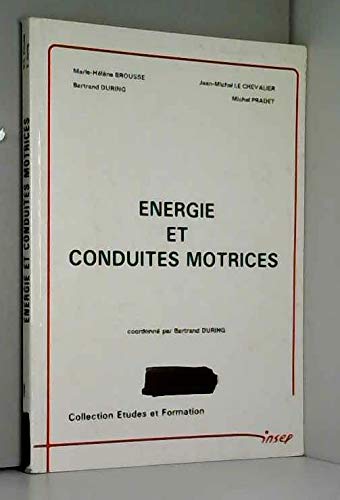 Energie et conduites motrices