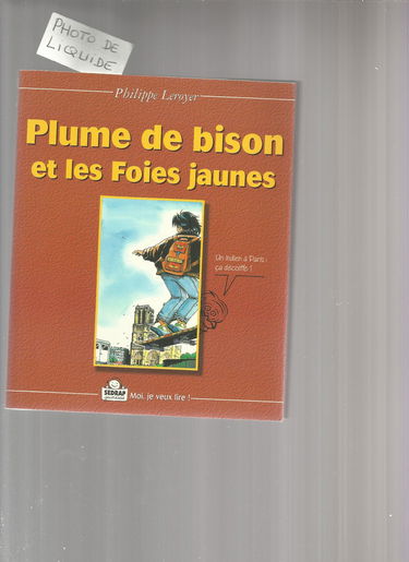 Plume de bison et les Foies jaunes