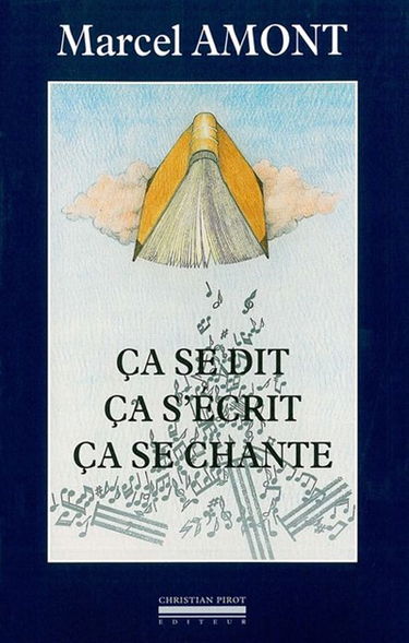 Ca se dit, ça s'écrit, ça se chante