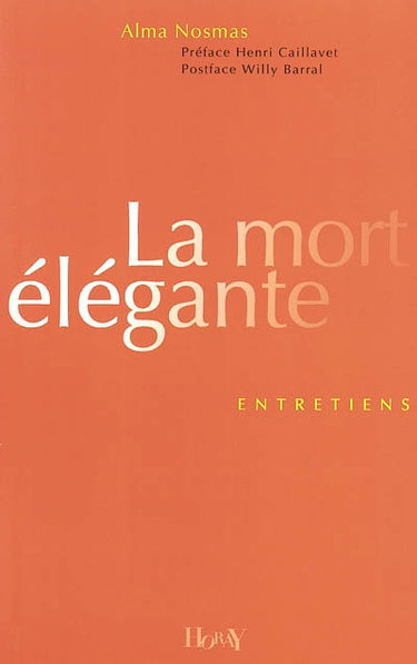 La mort élégante : entretiens