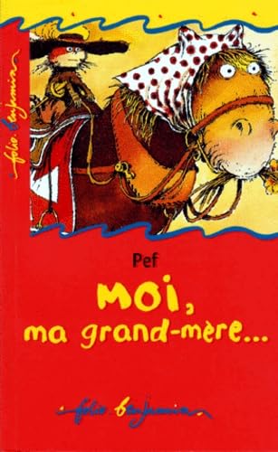 Moi, ma grand-mère...
