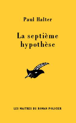 La Septième hypothèse