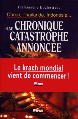 Chronique d'une catastrophe annoncée : Corée, Thaïlande, Indonésie