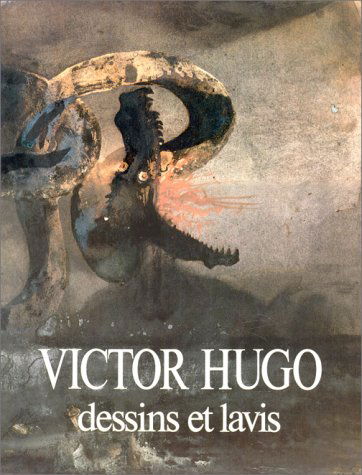 Victor Hugo : dessins et lavis