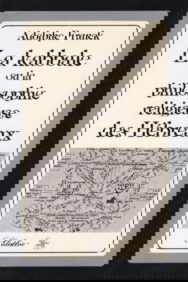La Kabbale ou la Philosophie religieuse des Hébreux