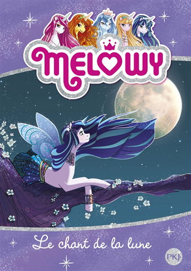 Melowy. Vol. 2. Le chant de la lune