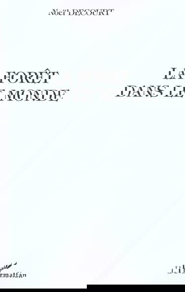 La forêt dans le monde