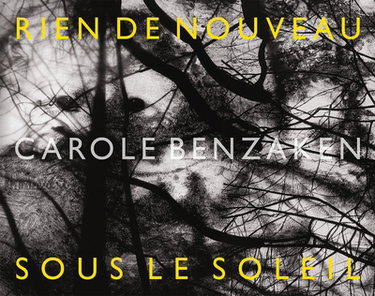 Couverture de Carole Benzaken : rien de nouveau sous le soleil
