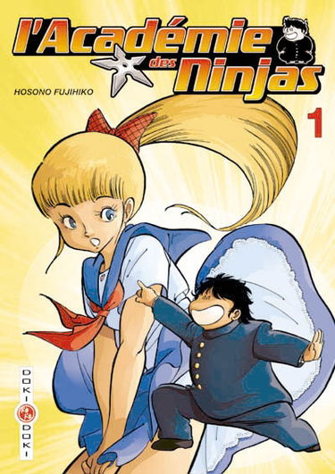 L'académie des ninjas. Vol. 1