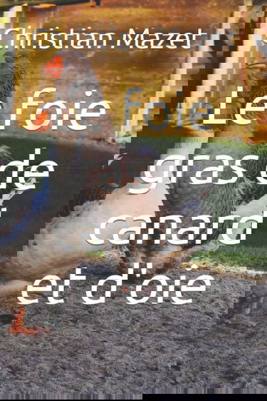 Le foie gras de canard et d'oie