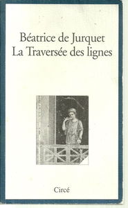 La traversée des lignes