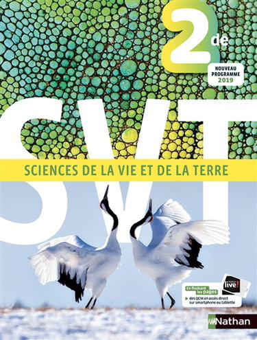 Couverture de SVT, sciences de la vie et de la Terre 2de : nouveau programme 2019