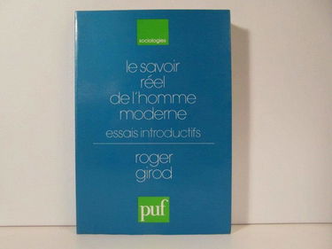 Le Savoir réel de l'homme moderne : essais introductifs