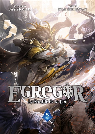 Couverture de Egregor : le souffle de la foi. Vol. 5. L'appât