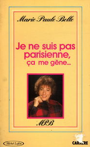 Je ne suis pas parisienne, ça me gêne...