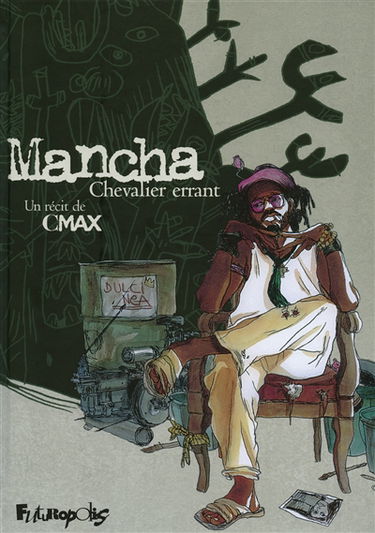 Mancha : chevalier errant