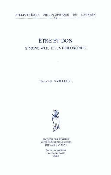 Couverture de Etre et don : Simone Weil et la philosophie