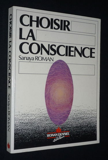 Choisir la conscience pour un réel pouvoir personnel