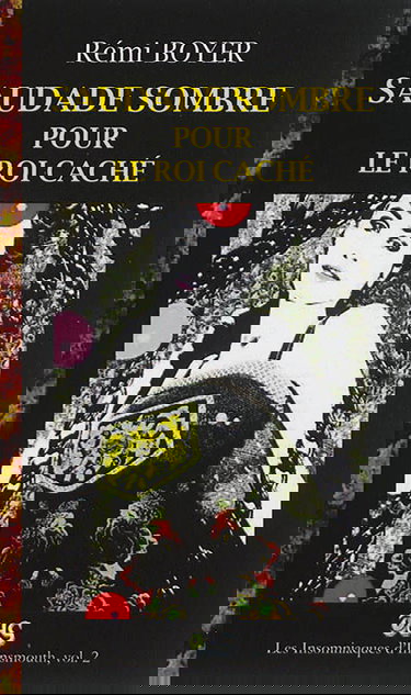 Les insomniaques d'Innsmouth. Vol. 2. Saudade sombre pour le roi caché : une enquête des chroniques vampiriques