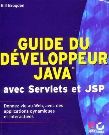 Couverture de Guide du développeur Java avec Servlets et JSP par William Brogden
