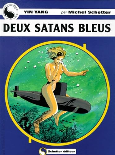 Yin yang. Vol. 5. Deux satans bleus