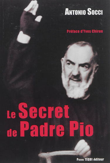 Le secret de Padre Pio