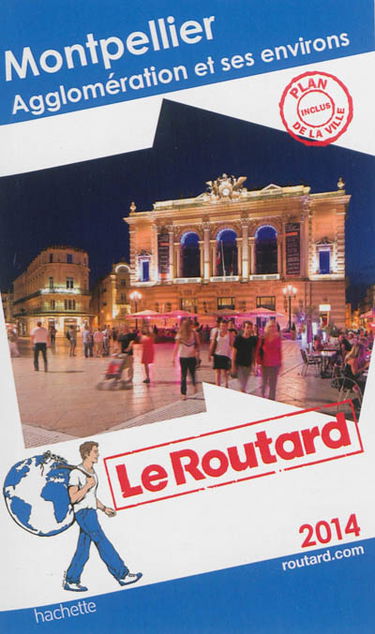 Montpellier : agglomération et ses environs : 2014