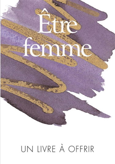 Etre femme