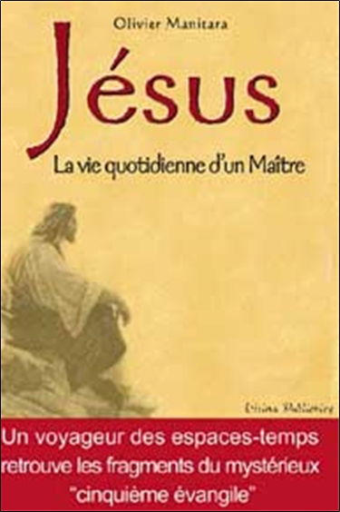 Jésus : la vie quotidienne d'un maître