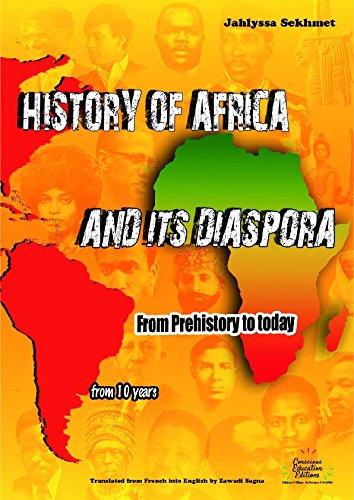 Couverture de History of Africa and its Diaspora from prehistory to today, from 10 years