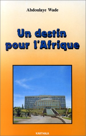 Un Destin pour l'Afrique