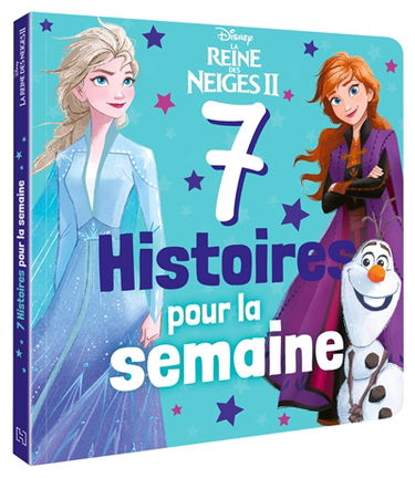 7 histoires pour la semaine. La reine des neiges